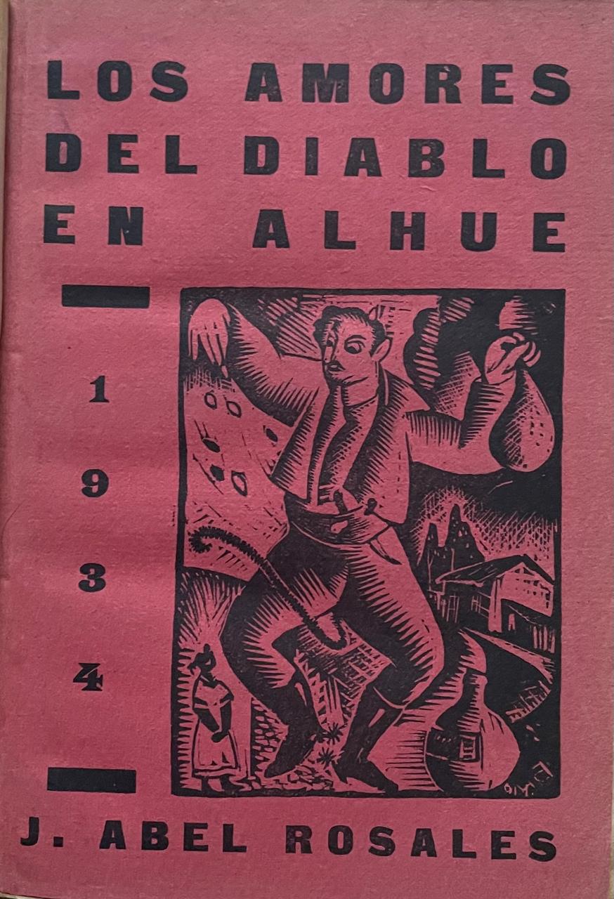 J. Abel Rosales 	"Los amores del diablo  en Alhue  "