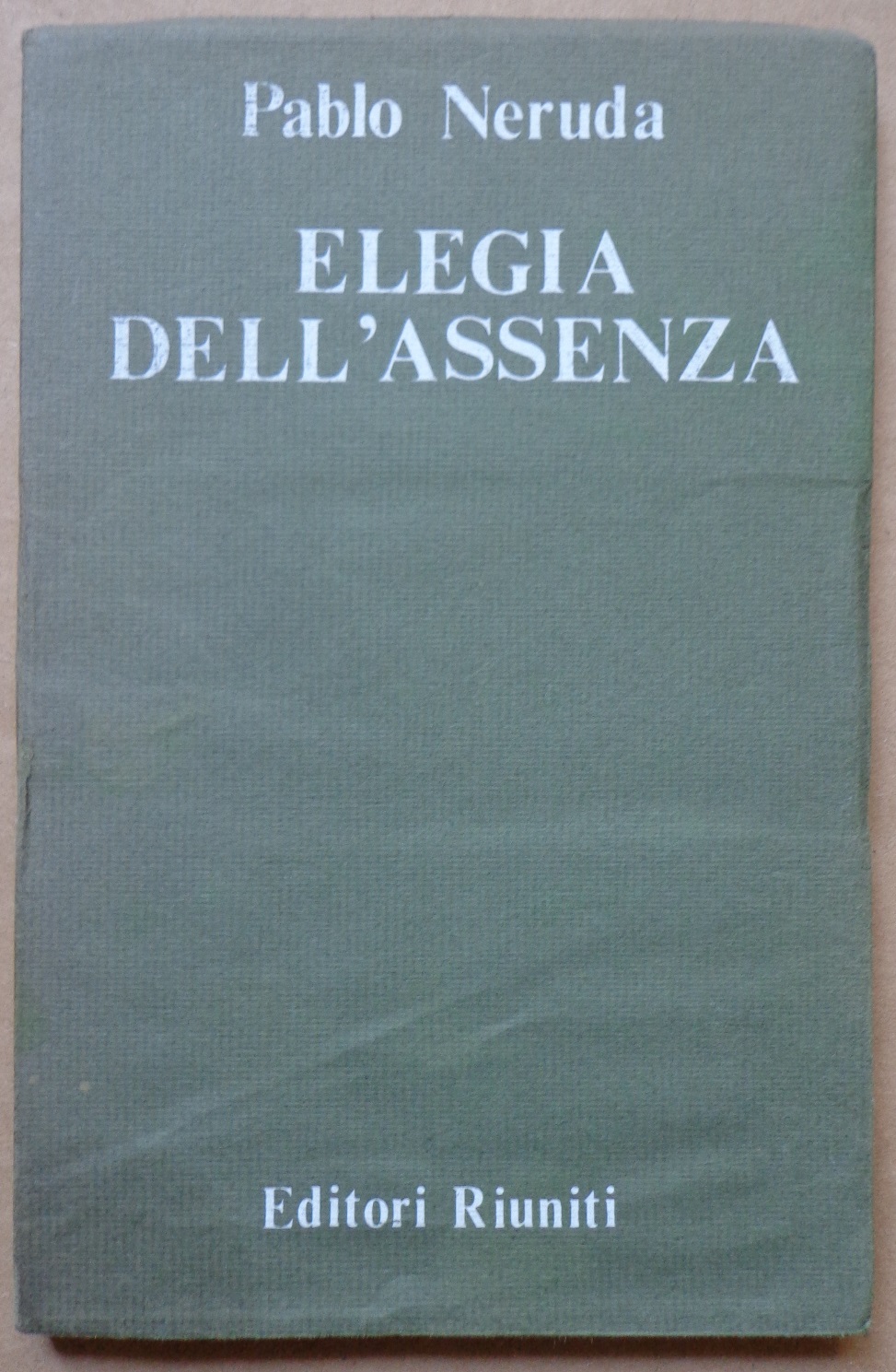 Pablo Neruda. Elegia dell'assenza