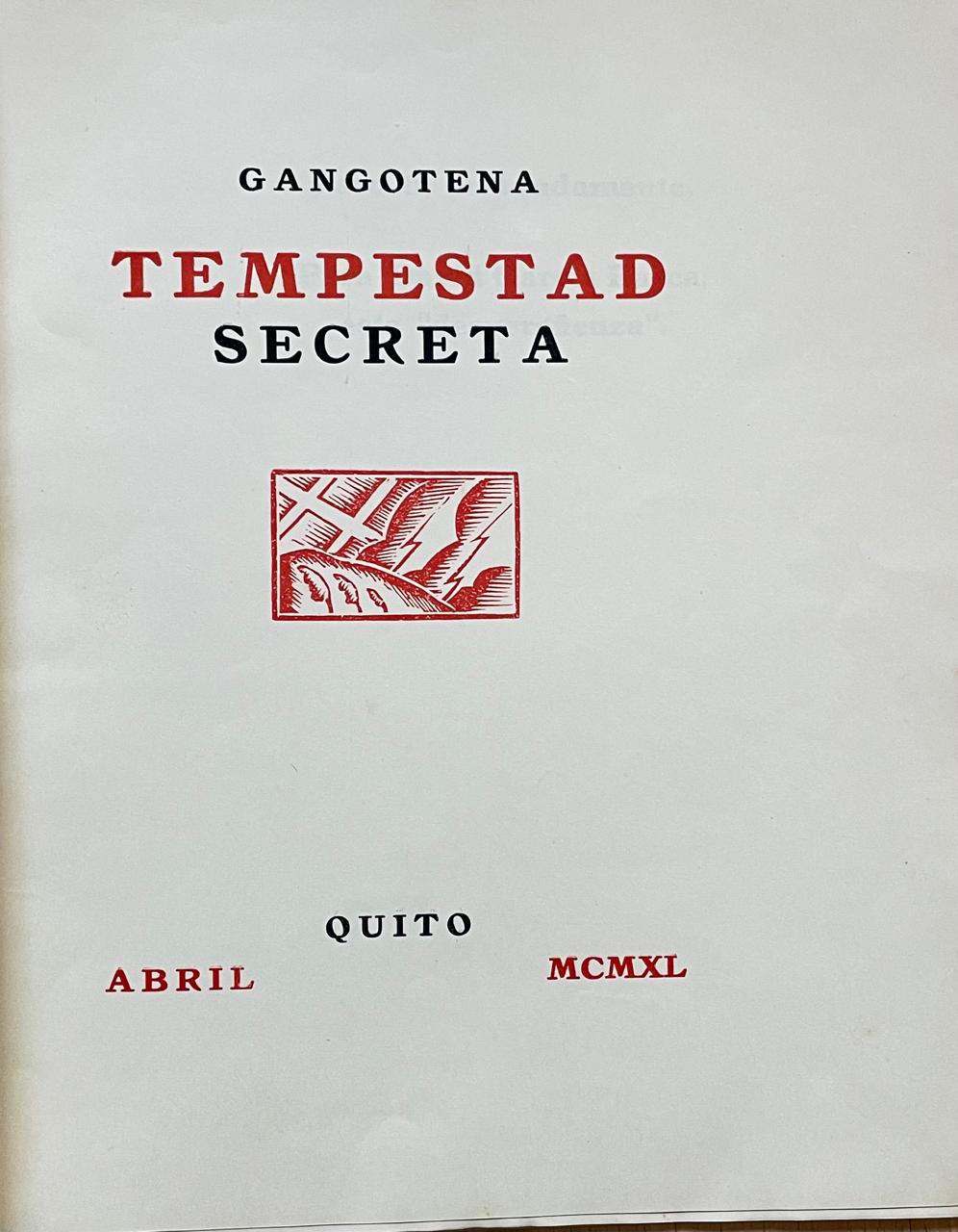 Alfredo Gangotena	Tempestad secreta 