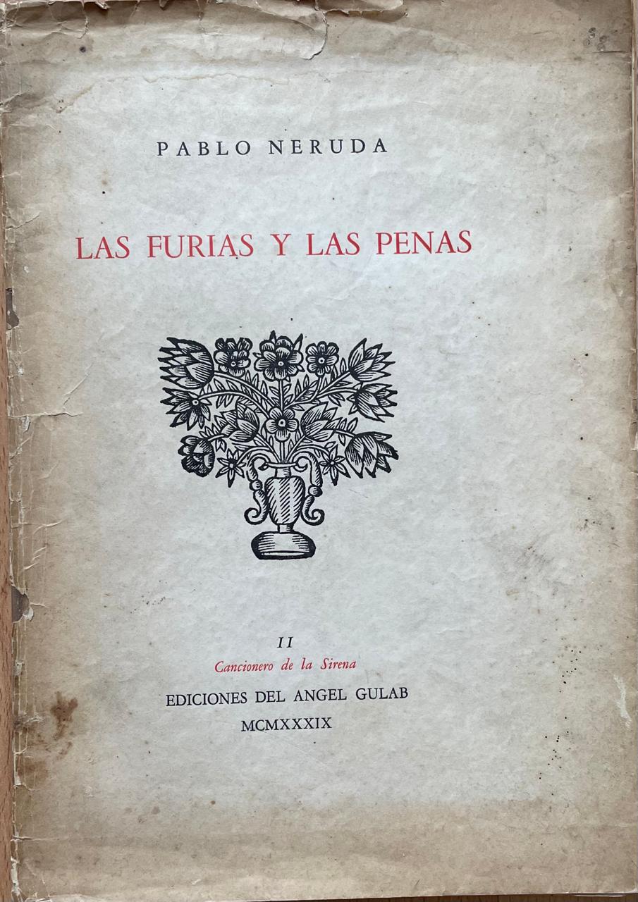 Pablo Neruda	Las Furias y las penas