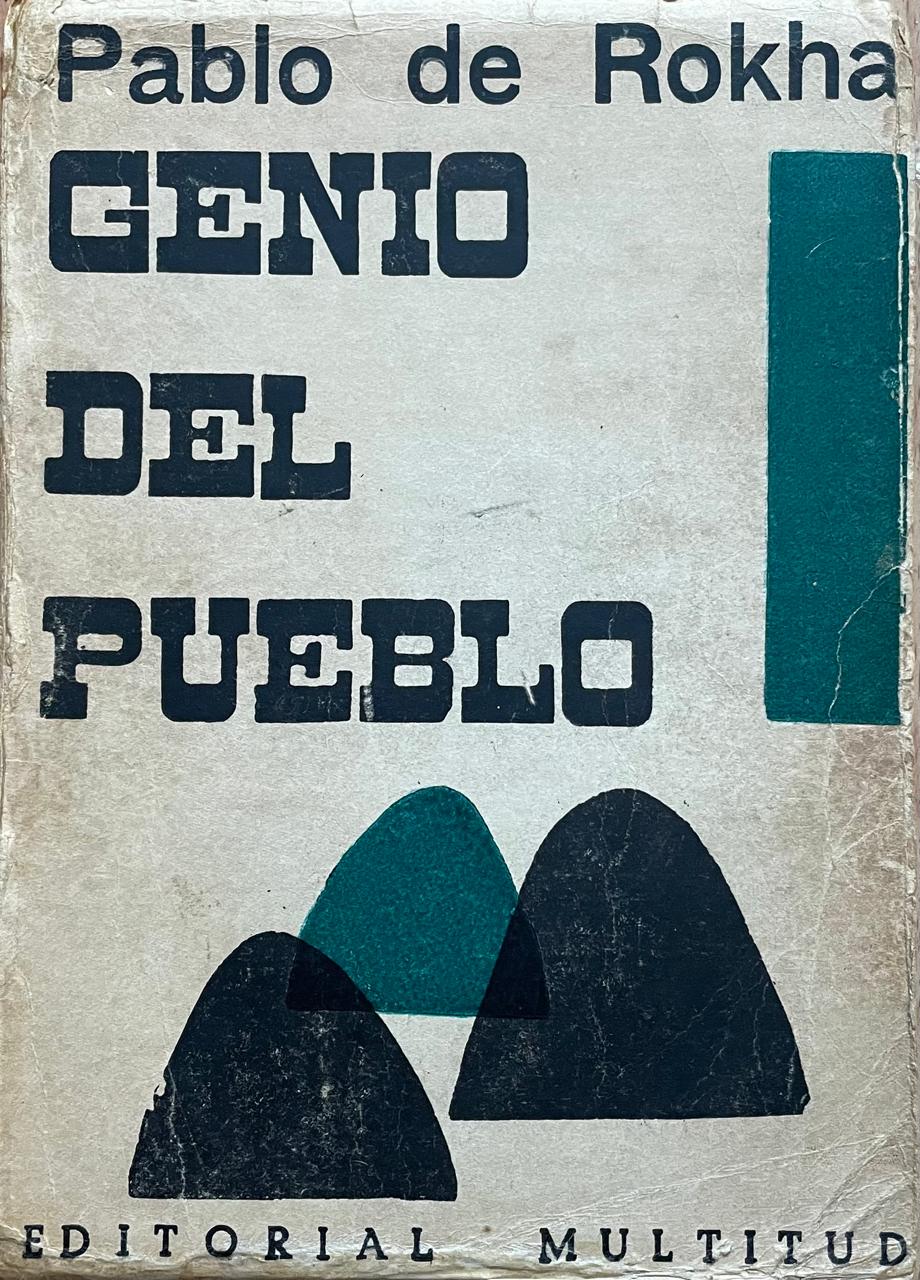 Pablo de Rokha 	Genio del Pueblo 