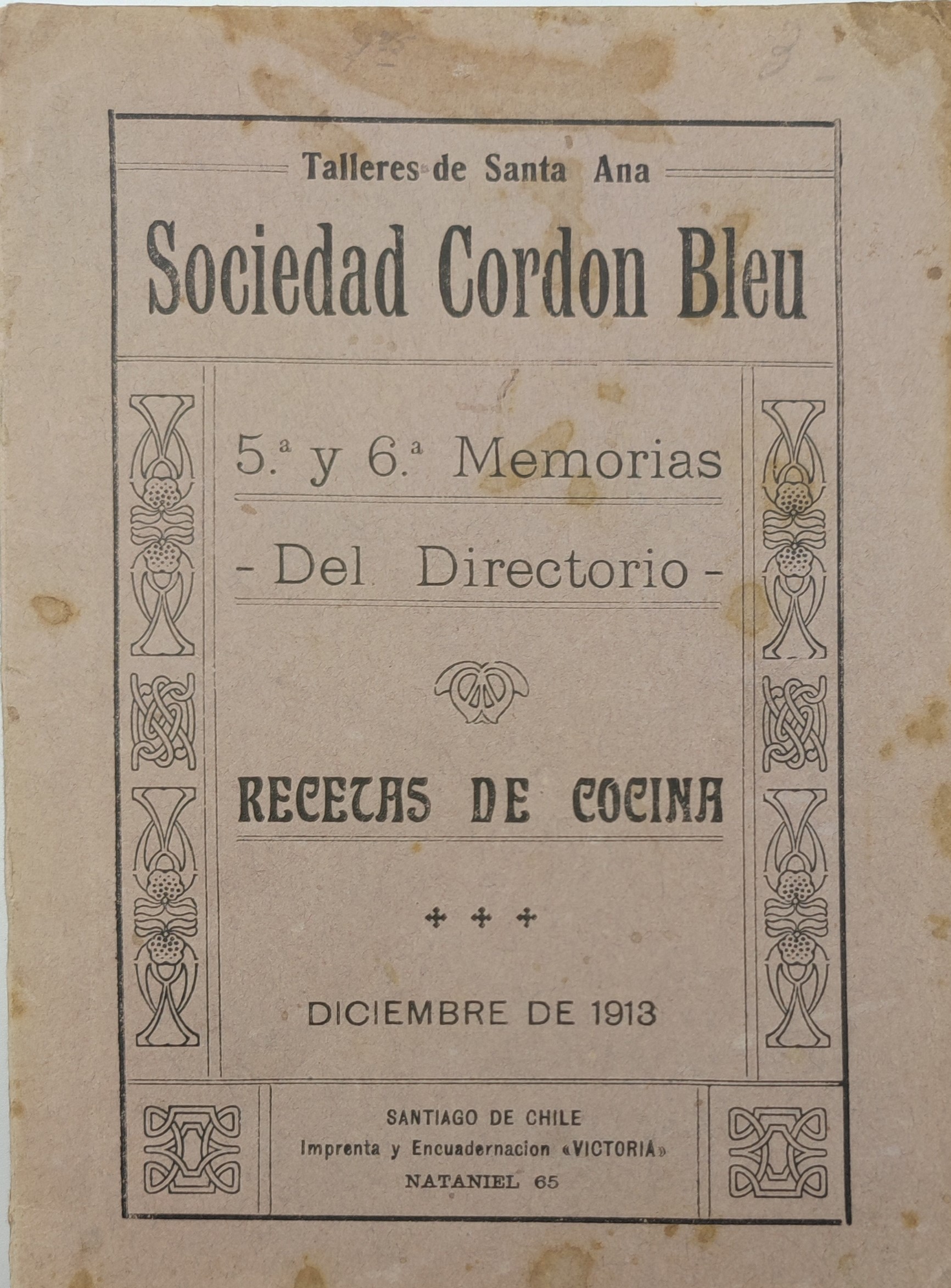Sociedad Cordon Bleu	5ª y 6ª Memorias del Directorio. Recetas de Cocina. 