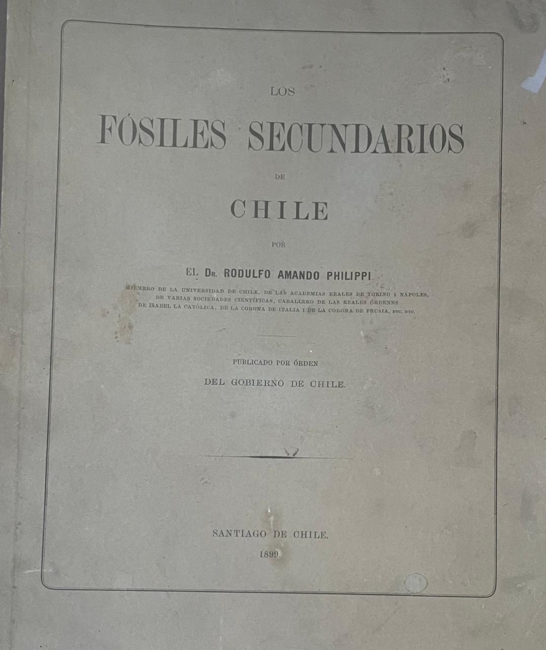 Dr. Rodolfo Amando Philippi.	“Los Fósiles secundarios de Chile”. 