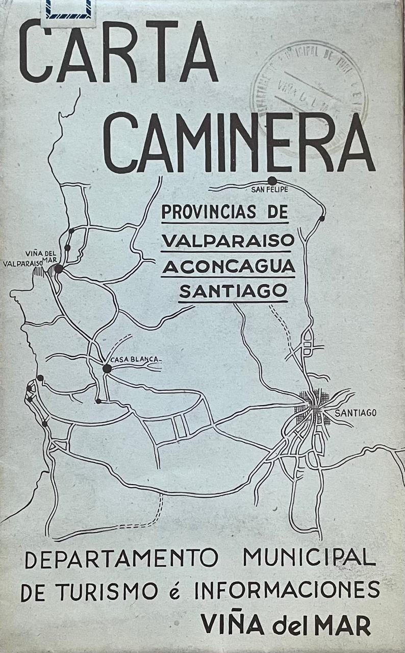 Carta caminera. Provincia de Valparaiso, Aconcagua, Santiago. 