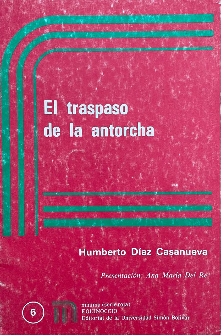 Humberto Díaz Casanueva 	El traspaso de la antorcha 