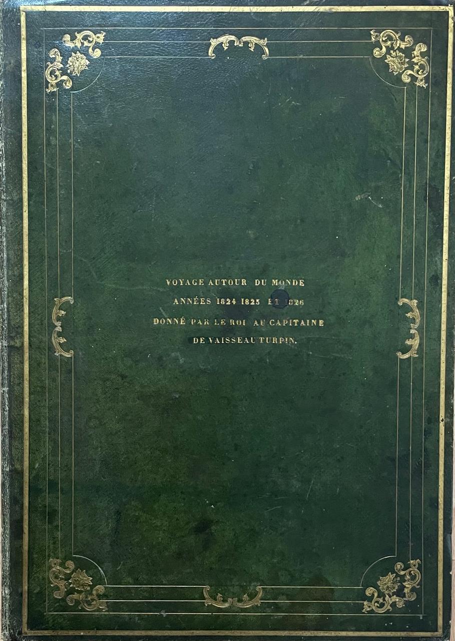 Hyacinthe Yves Philippe Potentien, Baron de Bougainville (1781 – 1846)	Album pittoresque de la fregate la Thetis et de la Corvette l’Esperance. Collection de dessins relatifs a leur voyage autour du monde en 1824, 1825 et 1826.