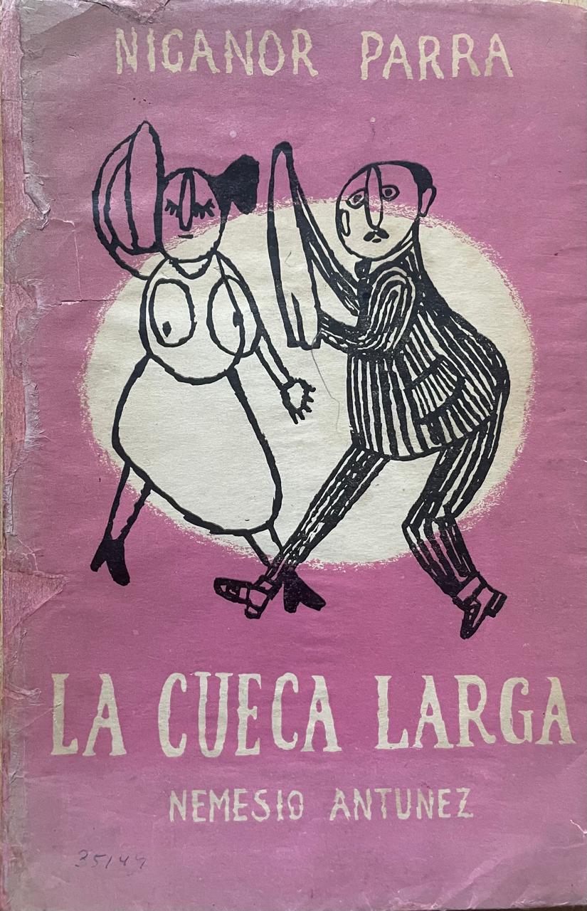 Nicanor Parra. 	La cueca Larga