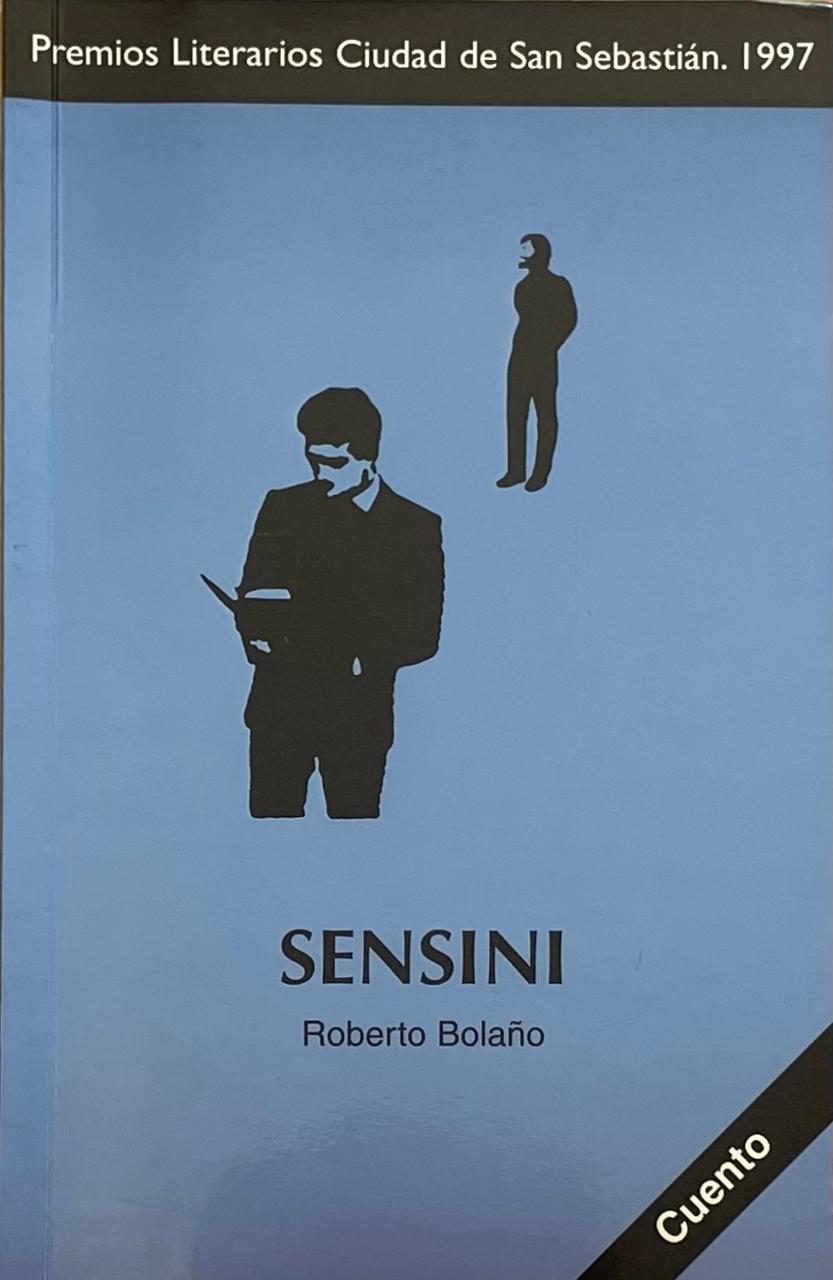 Roberto Bolaño. Sensini