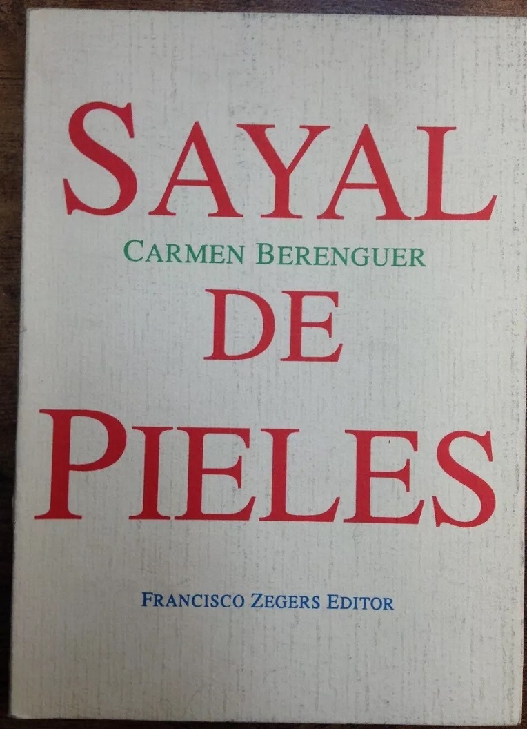 Carmen Berenguer. Sayal de pieles 