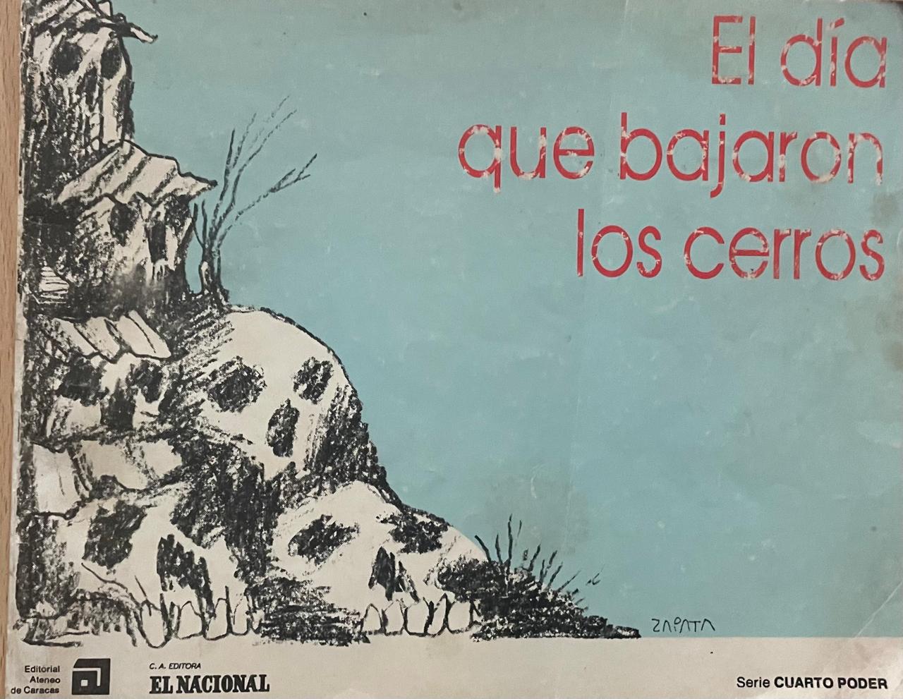 Carmen Ramia (Coordinación de textos)	El día que bajaron los cerros 
