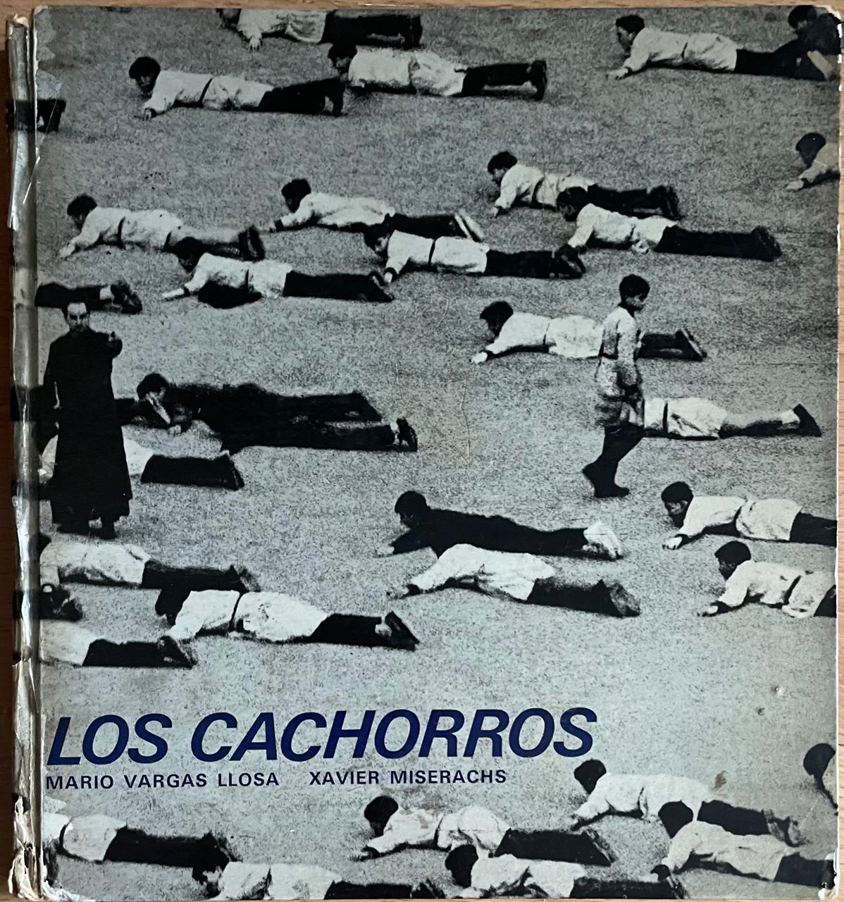 Mario Vargas Llosa y Xavier Miserachs (fotografías)	Los Cachorros