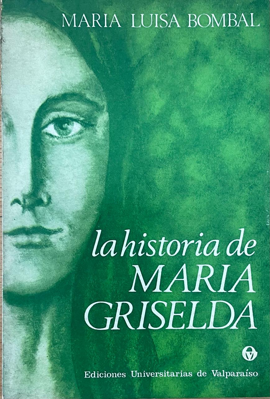 Maria Luisa Bombal 	La historia de María Griselda