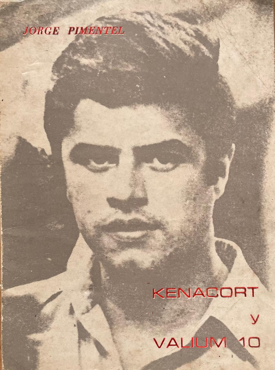Jorge Pimentel. 	"Kenacort y Valium 10. (material para ser tomado en cuenta). "