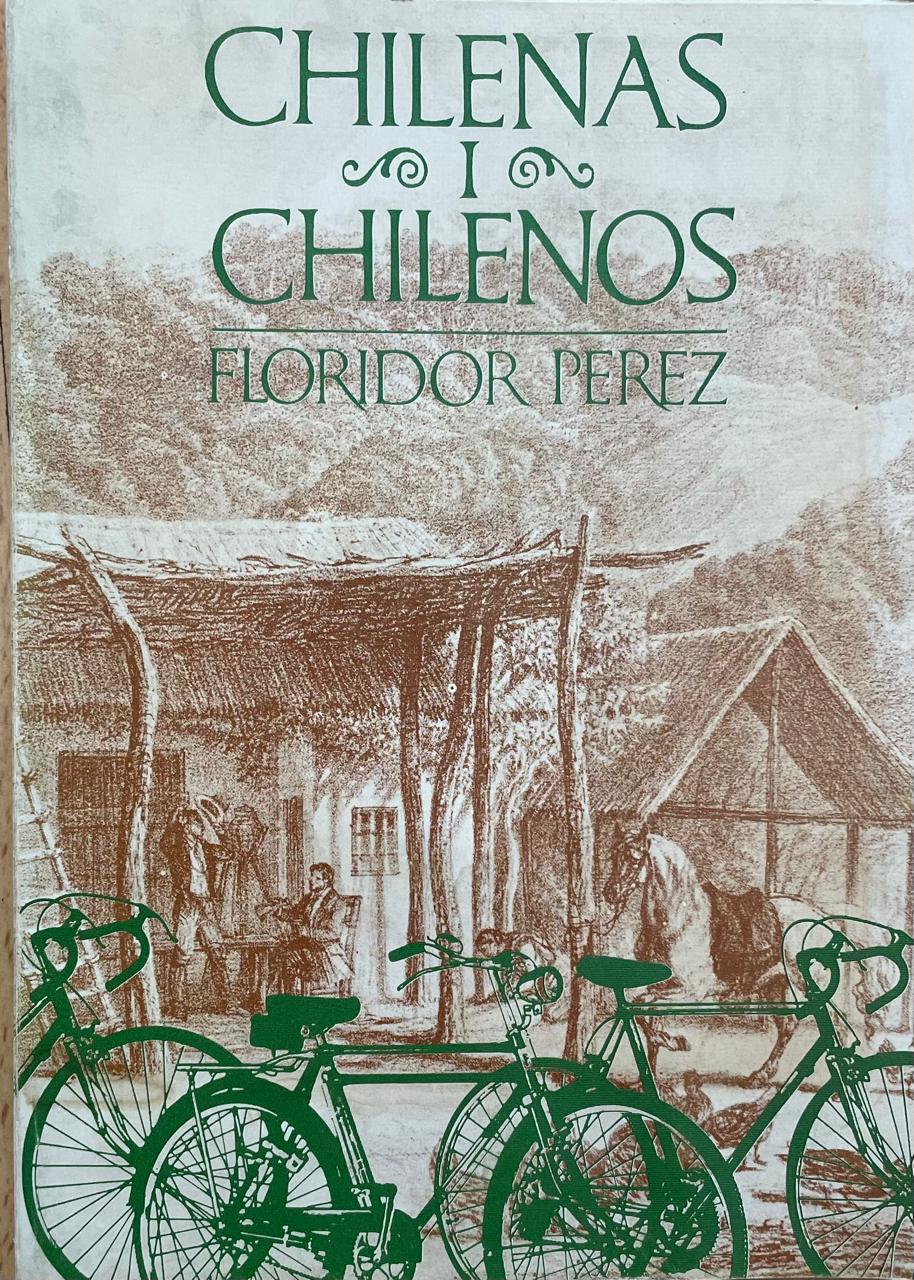 Floridor Pérez	Chilenas i Chilenos 