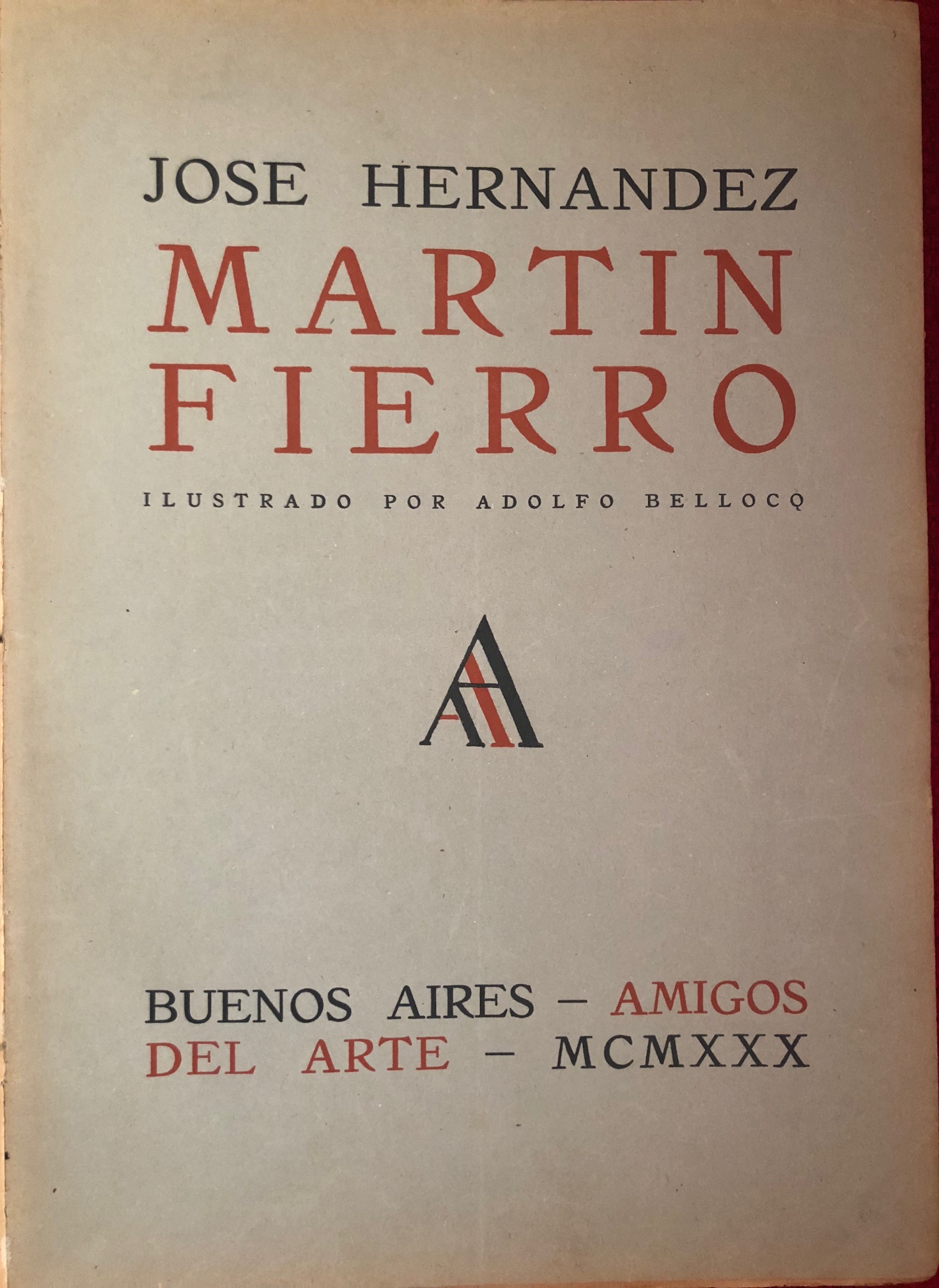 Jose Hernandez. Martín Fierro