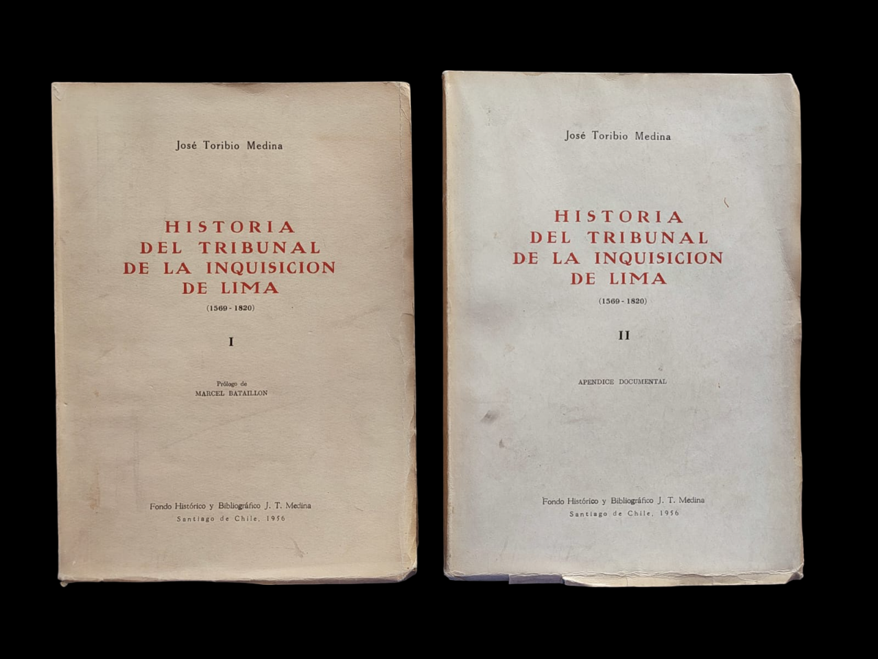 José Toribio Medina. Historia del Tribunal de la Inquisición de Lima (1569-1820). Tomo I y II. 