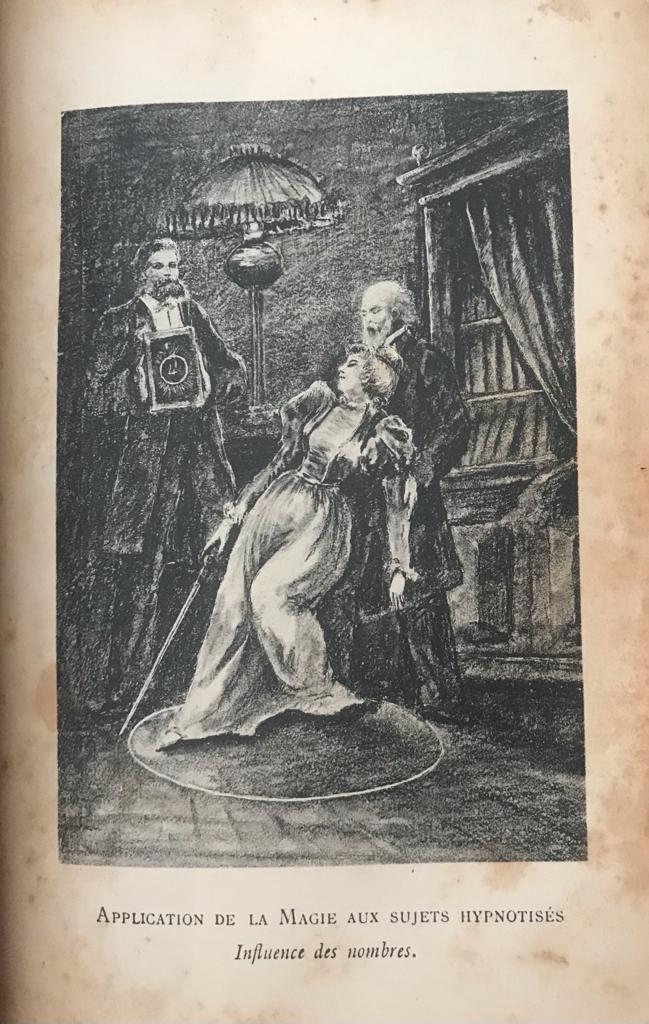 Papus	La Magie et l'Hypnose recueil de faits et d'expériences justifiant et prouvant Les Enseignements de l' Occultisme 