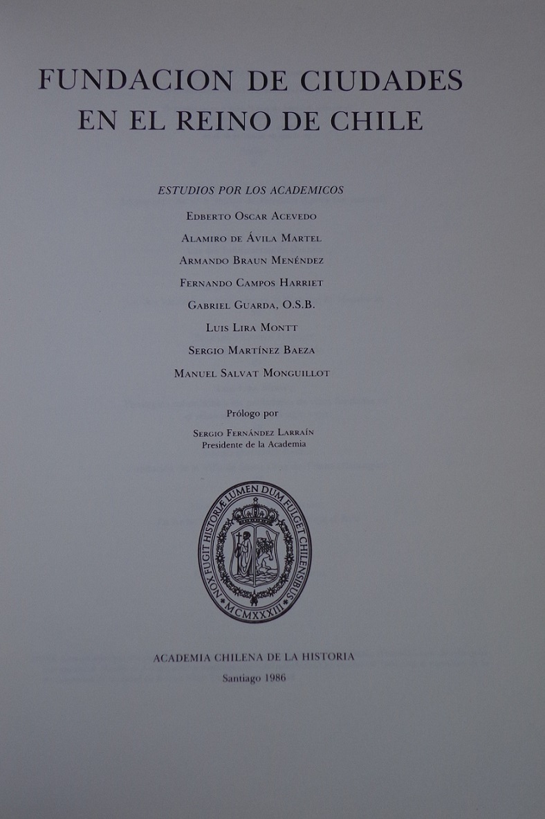 Academia Chilena de la Historia. Serie de estudios y documentos para la historia de las ciudades del Reino de Chile