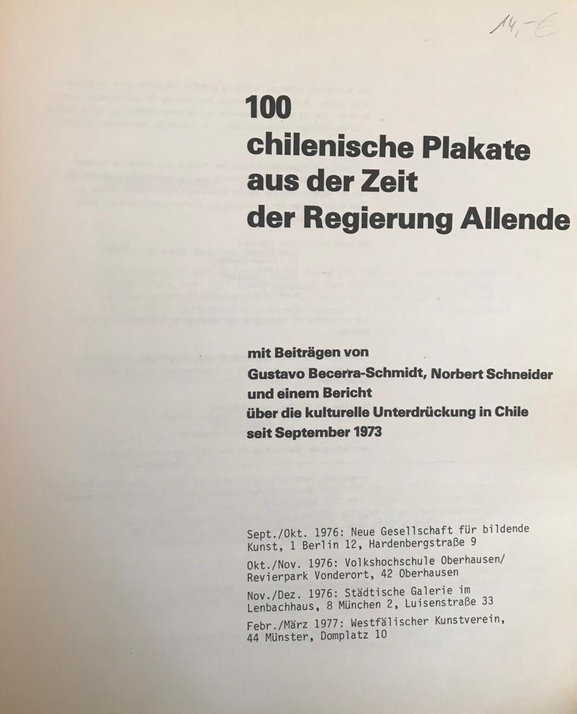 Gustavo Becerra-Schmidt y Norbert Schneider	100 chilenische plakate. Aus der zeit der reigerung Allende (1970 - 1973)
