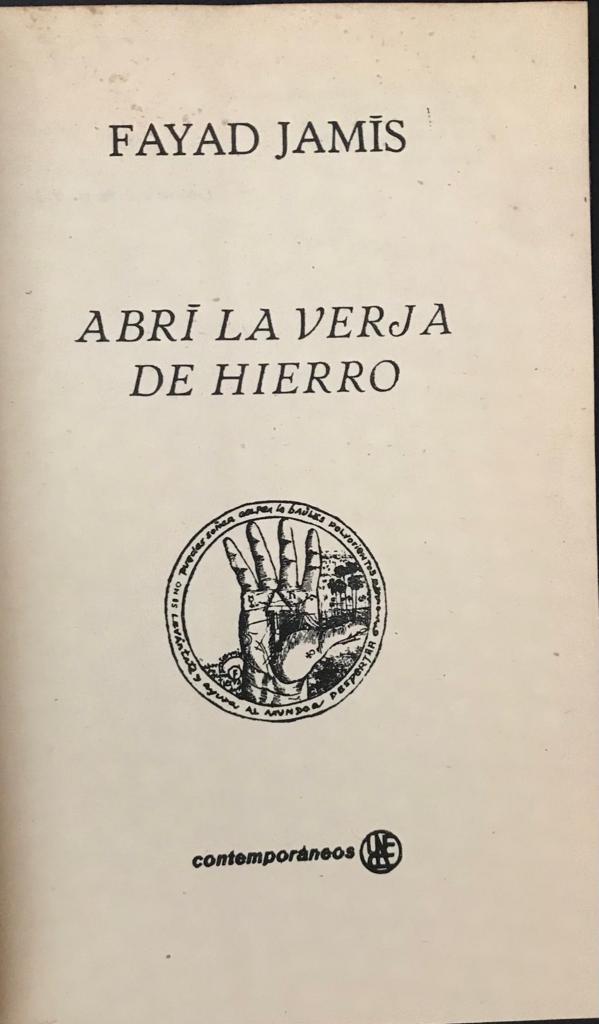 Fayad Jamïs	Abrí la verja de Hierro 