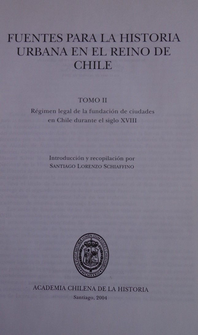 Academia Chilena de la Historia. Serie de estudios y documentos para la historia de las ciudades del Reino de Chile
