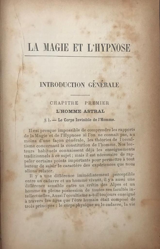 Papus	La Magie et l'Hypnose recueil de faits et d'expériences justifiant et prouvant Les Enseignements de l' Occultisme 